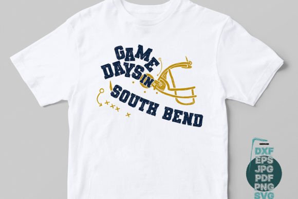 Game Days in South Bend Graphics for Crafts & Cricut